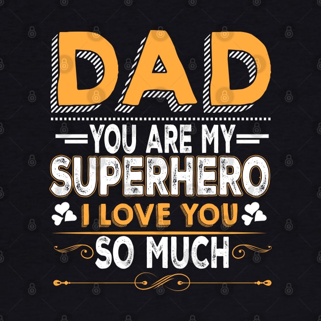 Father`s Day - Daddy Superhero by Lin-Eve